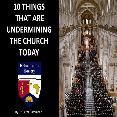 10 Things That are Undermining the Church Today