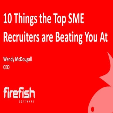 10 things the top sme recruitment agencies beat you at in 2016