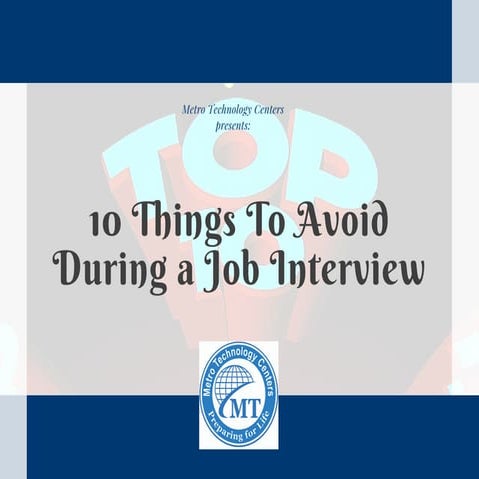 10 Things To Avoid During a Job Interview