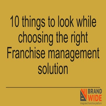 10 things to look while choosing the right franchise management solution