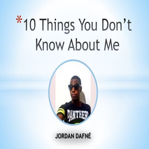 10 things you don’t know about me