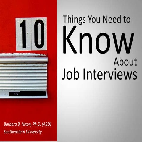 10 Things You Need to Know About Job Interviews
