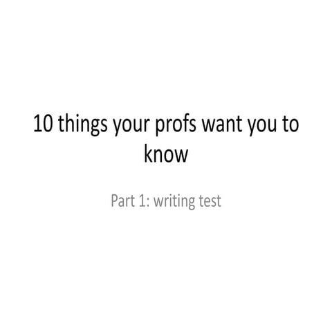 10 things your profs want you to know