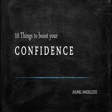 10 Things to Boost your Confidence