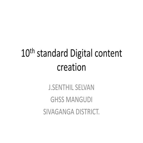 10th standard digital content creation | PPT