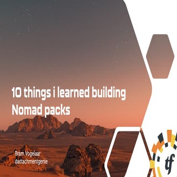 10 things I learned building Nomad packs