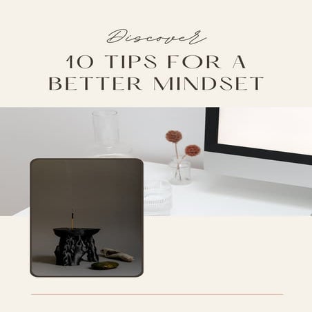 10 Tips for a Better Mindset.pdf
