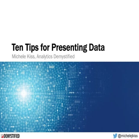 10 Tips for Presenting Data