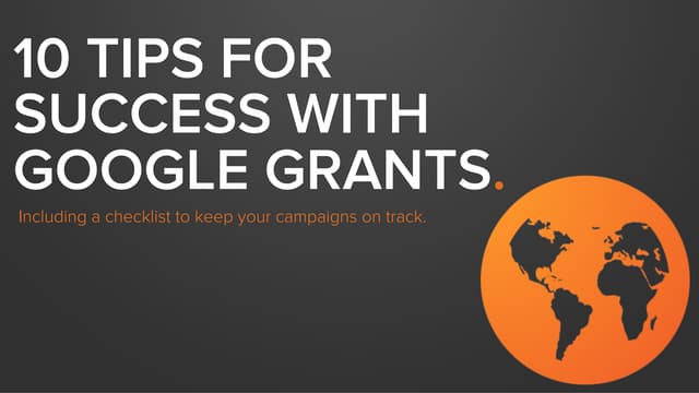 10 Tips for Success with Google Grants
