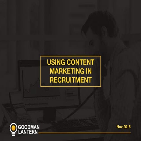 10 Tips for using Content Marketing in Recruitment