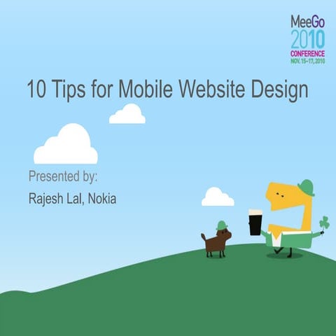10 Tips for Mobile Website Design - MeeGo Conference Dublin, Ireland 11/2010 ...