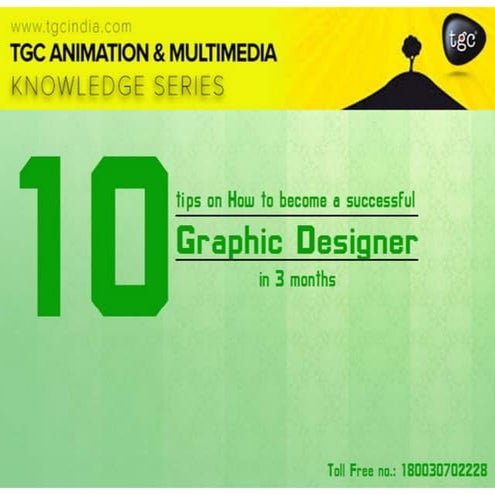 10 Tips on How to Become a Successful Graphic Designer in 3 Months