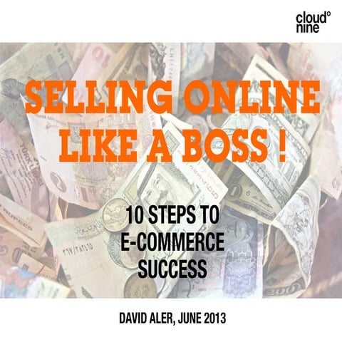 Selling online like a boss! - 10 steps to e-commerce success