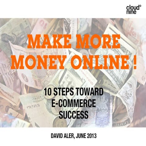 Make more money online - 10 steps toward e-commerce success