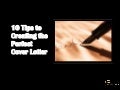 10 tips to creating the perfect cover letter