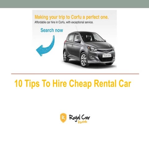 10 tips to hire cheap rental car | PPTX