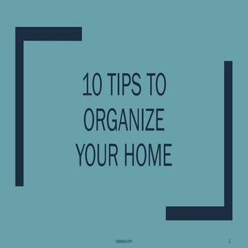 10 tips to organize your home