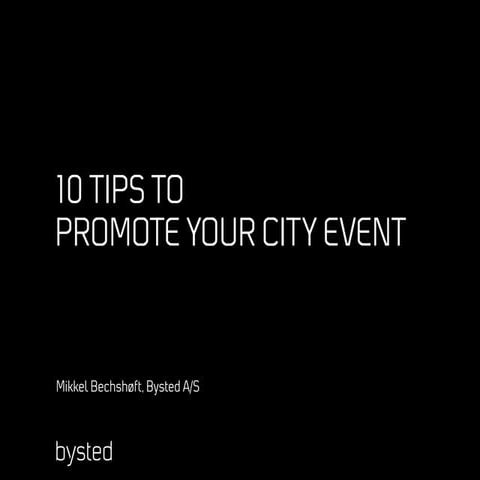 10 Tips To Promote Your City Event