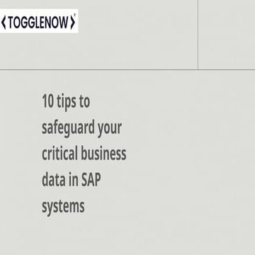 10 tips to safeguard your critical business data in SAP systems.pptx