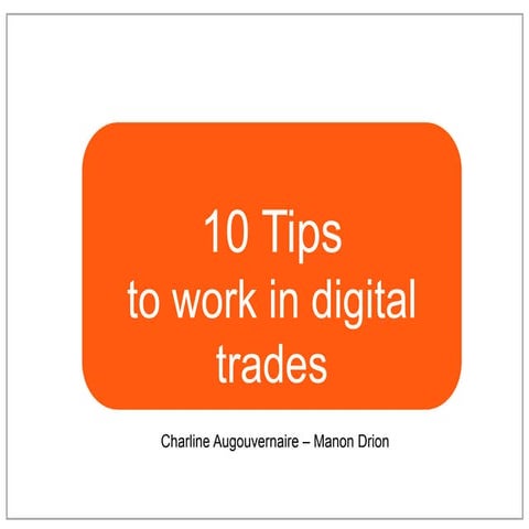 10 tips to work in digital trades