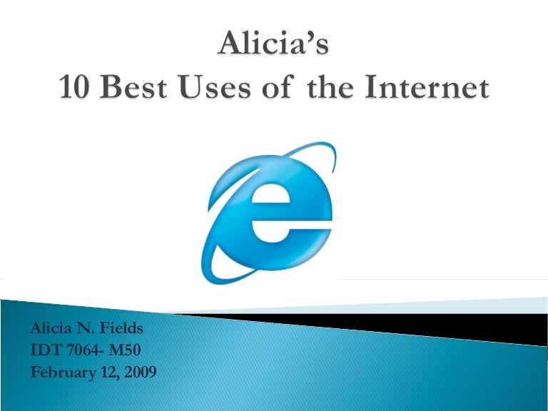 10 Top Uses For The Internet