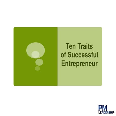 10 traits of Successful Entrepreneurs