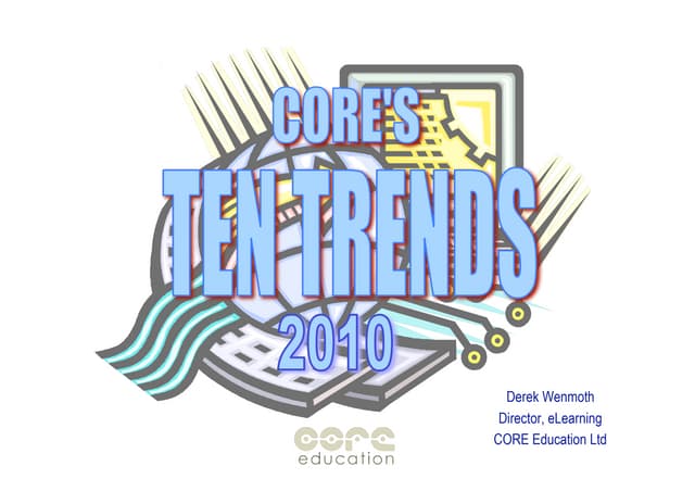 CORE's ten trends for 2010