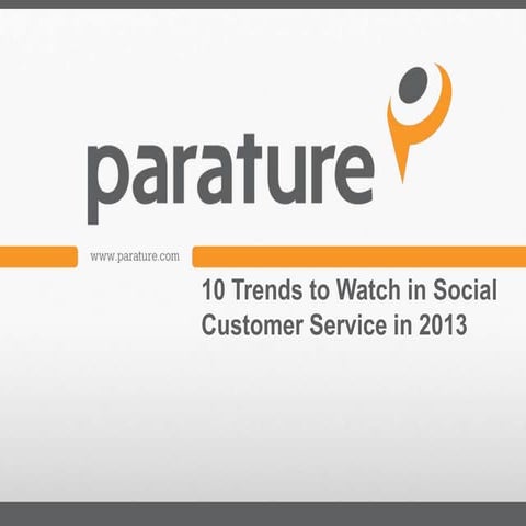 10 Trends to Watch in Social Customer Service in 2013 