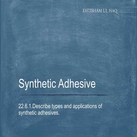 types and applications of synthetic adhesives