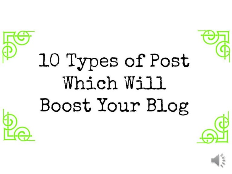 10 types of_post_which_will_boost_your_blog