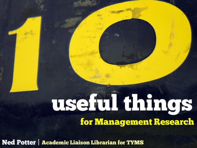 10 useful things for Management Research