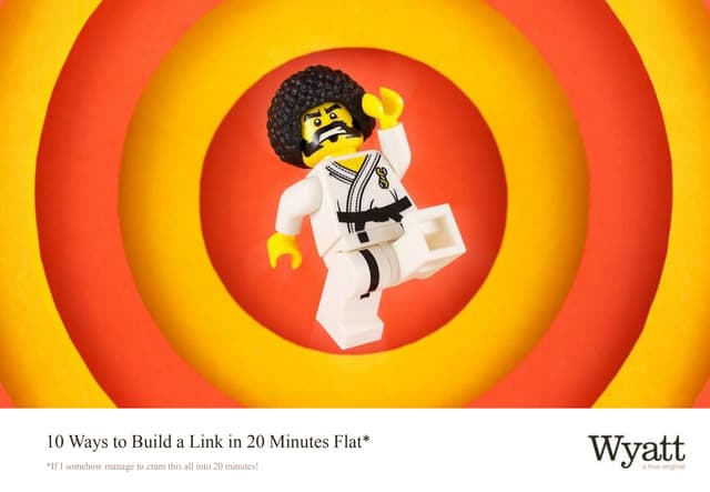 10 Ways to Build a Link in 20 Minut...