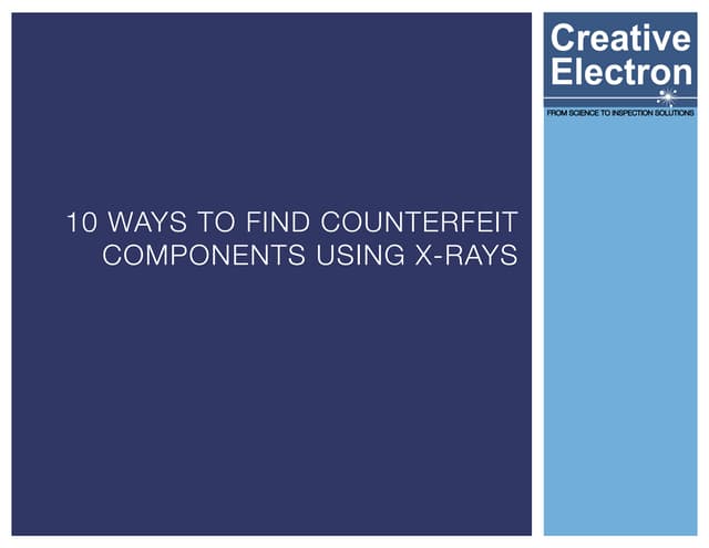 10 Ways to Find Counterfeit Components Using X-Rays