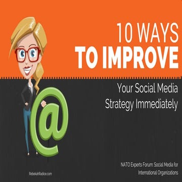 10 Ways to Improve Your Social Media Strategy Immediately