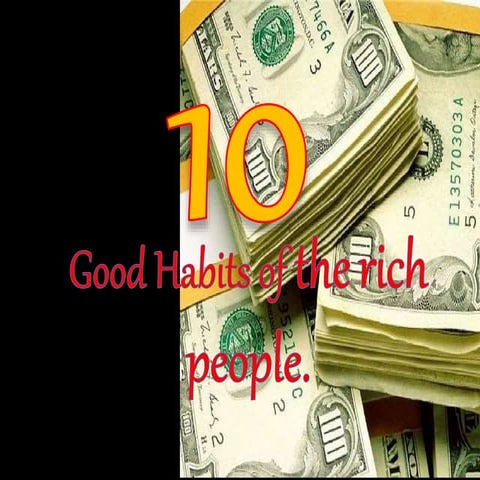 10 Good Habit of The Rich People
