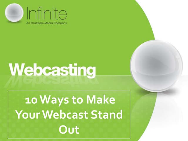 10 ways to make your webcast stand out