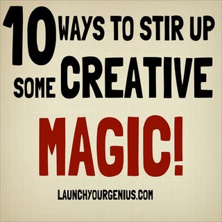 10 ways to stir up some creative ma...