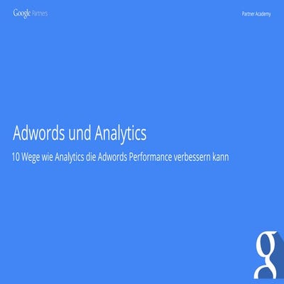 10 Wege wie Google Analytics die Leistung von AdWords verbessern kann