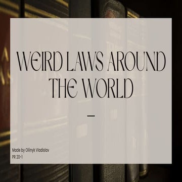 Ten weird and fun lawss around the world | PPTX