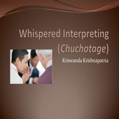 (10) whispered interpreting