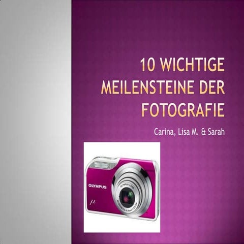 10 Wichtige Meilensteine Der Fotografie