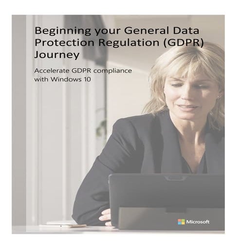 Beginning your General Data Protection Regulation (GDPR) Journey | PDF