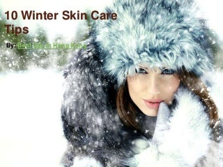 10 Winter Skin Care Tips From The Best Spa in Hong Kong