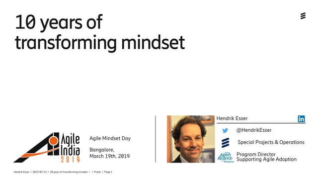 10 years of transforming mindset by Hendrik Esser at #AgileIndia2019