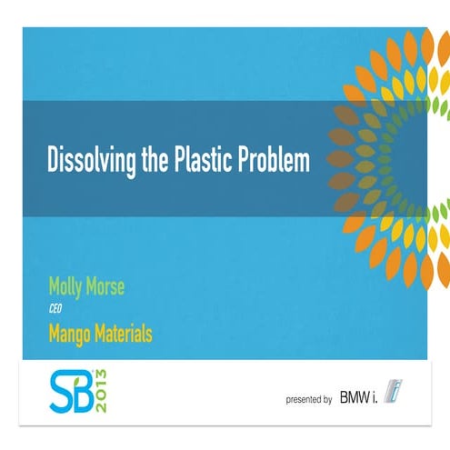 Dissolving the Plastic Problem