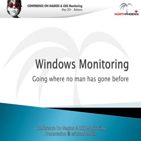 Italian Conference on Nagios: Michael Medin on Windows Monitoring
