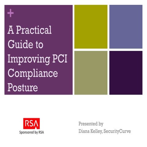 RSA Presentation - 5 Steps to Improving PCI Compliance