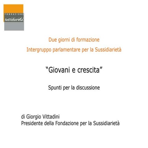 11 10-07 - intergruppo - giovani e crescita - relazione introduttiva vitta