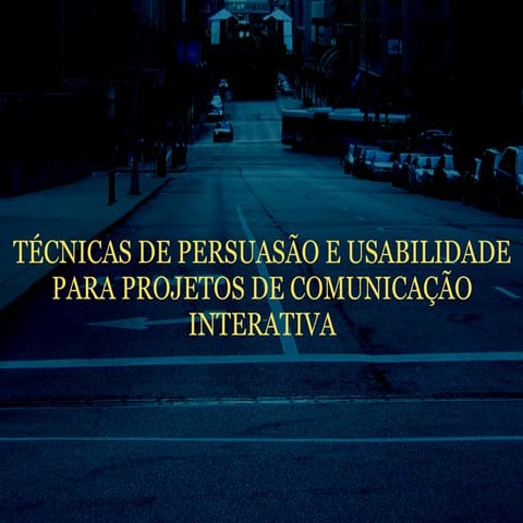 Técnicas de Persuasão e Usabilidade