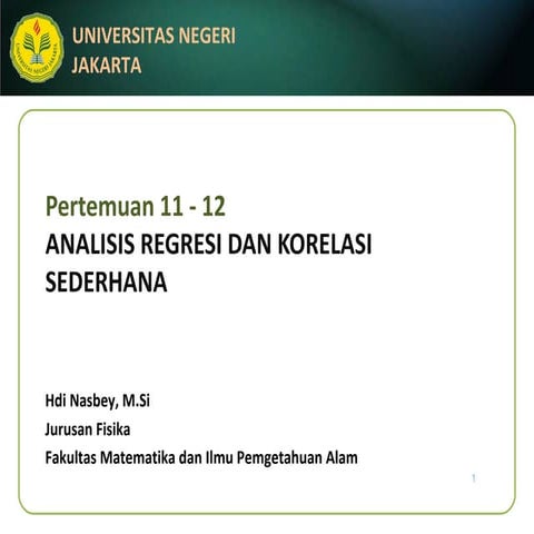 Statistika Dasar (11 - 12) analisis-regresi_dan_korelasi_sederhana